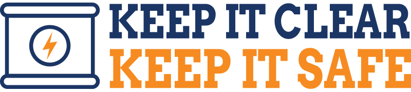 Keep it clear, Keep it Safe