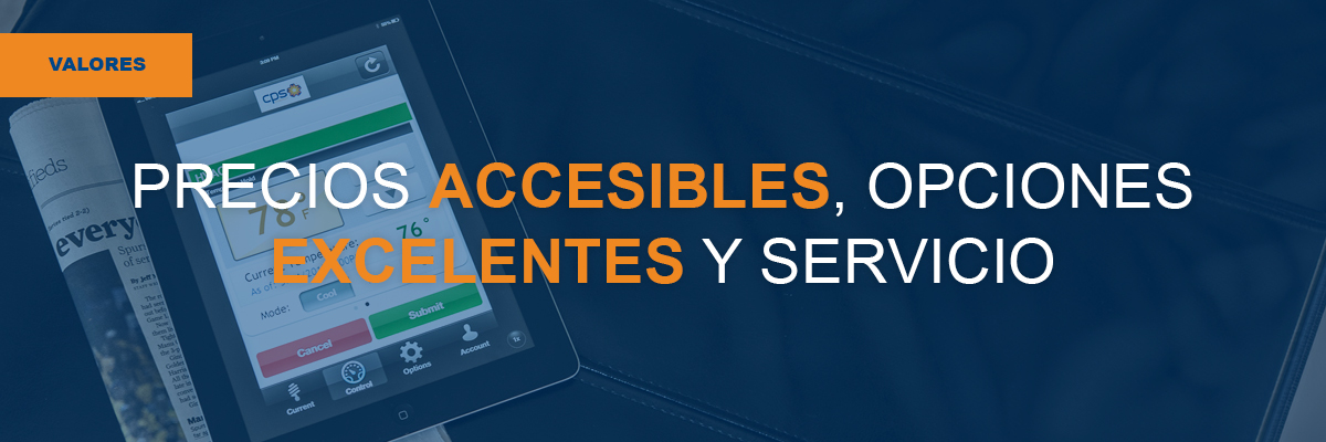 VALORES: PRECIOS ACCESIBLES, OPCIONES EXCELENTES Y SERVICIO